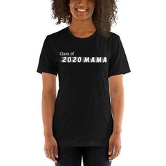 CLASS OF 2020 MAMA Short-Sleeve Tee